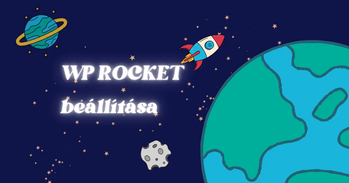 A WP Rocket Telepítése és Beállítása
